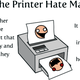 Illustration for article titled Why I Believe Printers Were Sent From Hell to Make Us Miserable